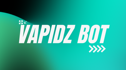 Vapidz Bot Discord Bot Banner