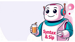 Syntax & Sip Discord Bot Banner
