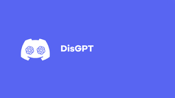 DisGPT Discord Bot Banner