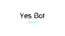Yes Bot Discord Bot Banner