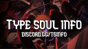 Type Soul Info Discord Server Banner