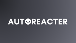 AutoReacter Discord Bot Banner